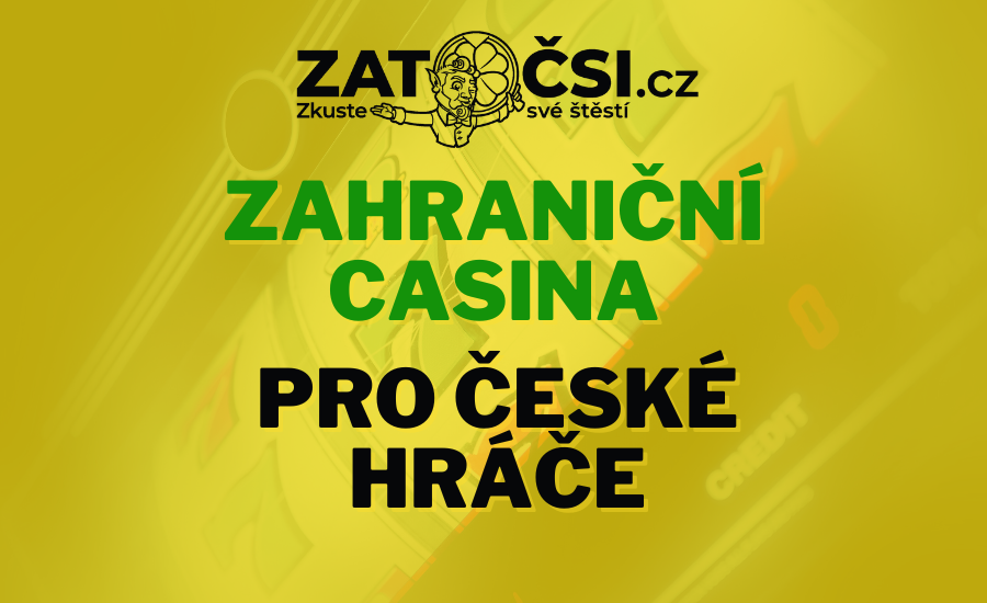 Zahraniční casino pro české hráče - Nejlepší možnosti a tipy Zahraniční casino pro české hráče - Nejlepší možnosti a tipy